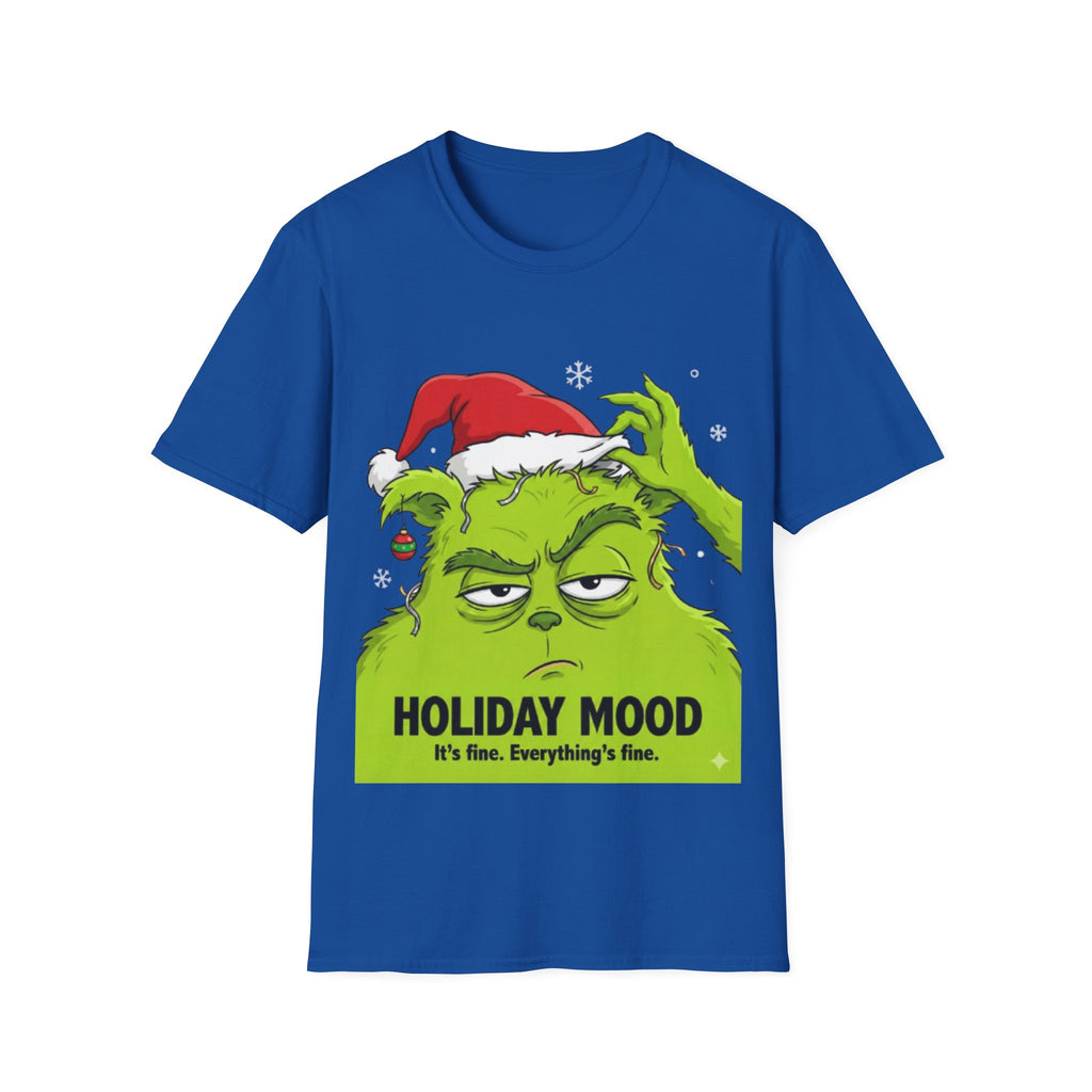 Grinch Holiday Mood T-shirt | Sarcastic Grinch Christmas Tee