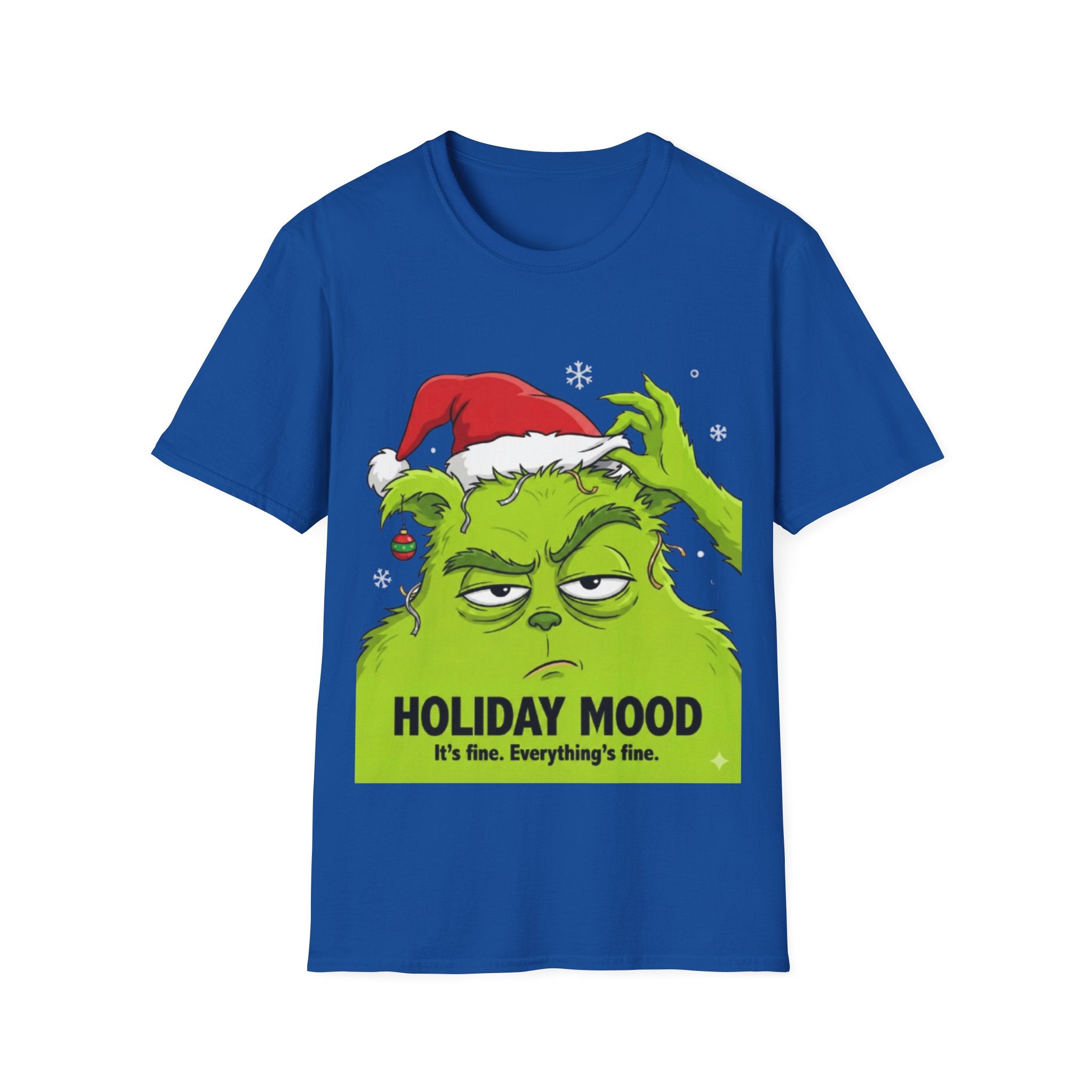 Grinch Holiday Mood T-shirt | Sarcastic Grinch Christmas Tee