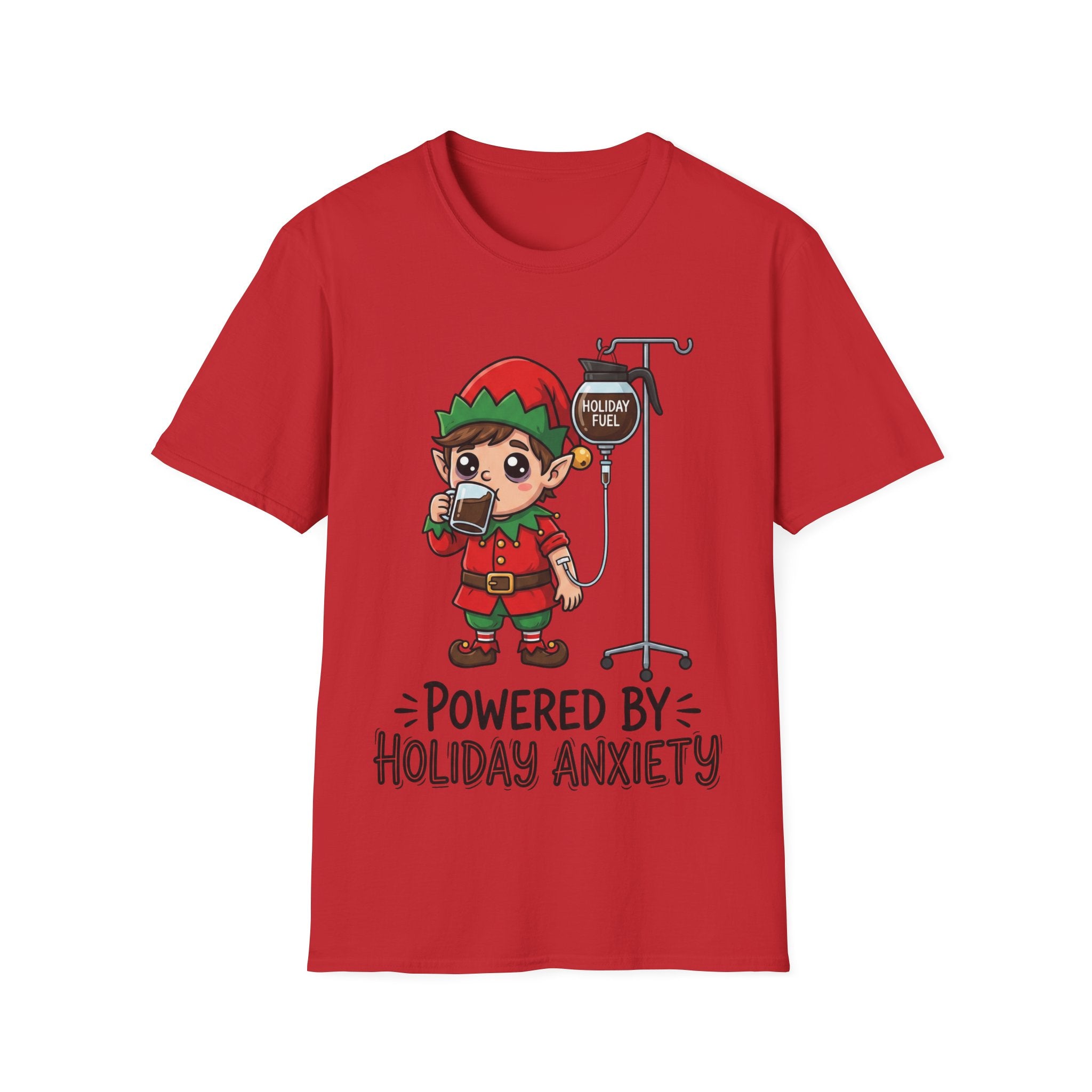 Christmas T-Shirt: Powerd by Holiday Anxiety