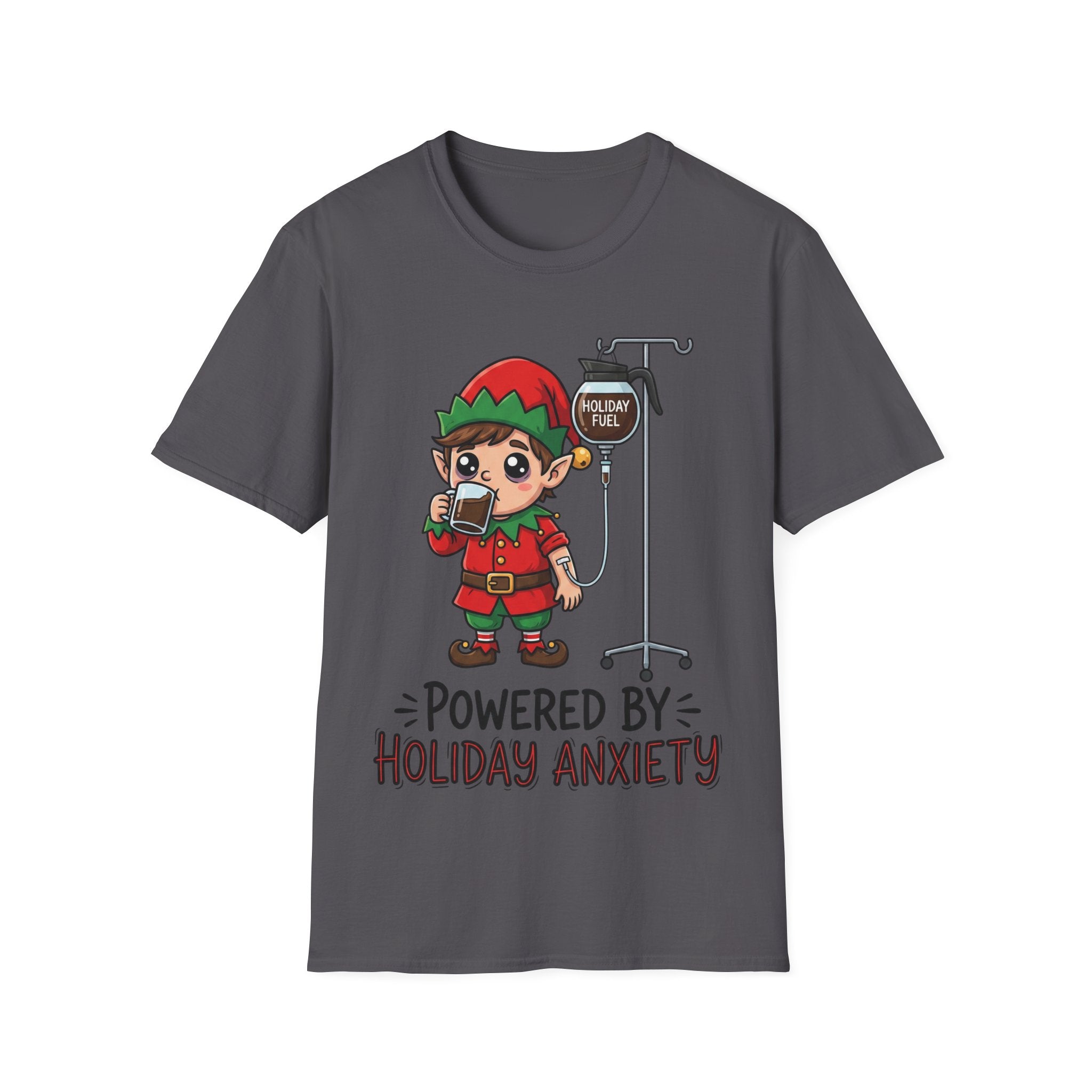 Christmas T-Shirt: Powerd by Holiday Anxiety