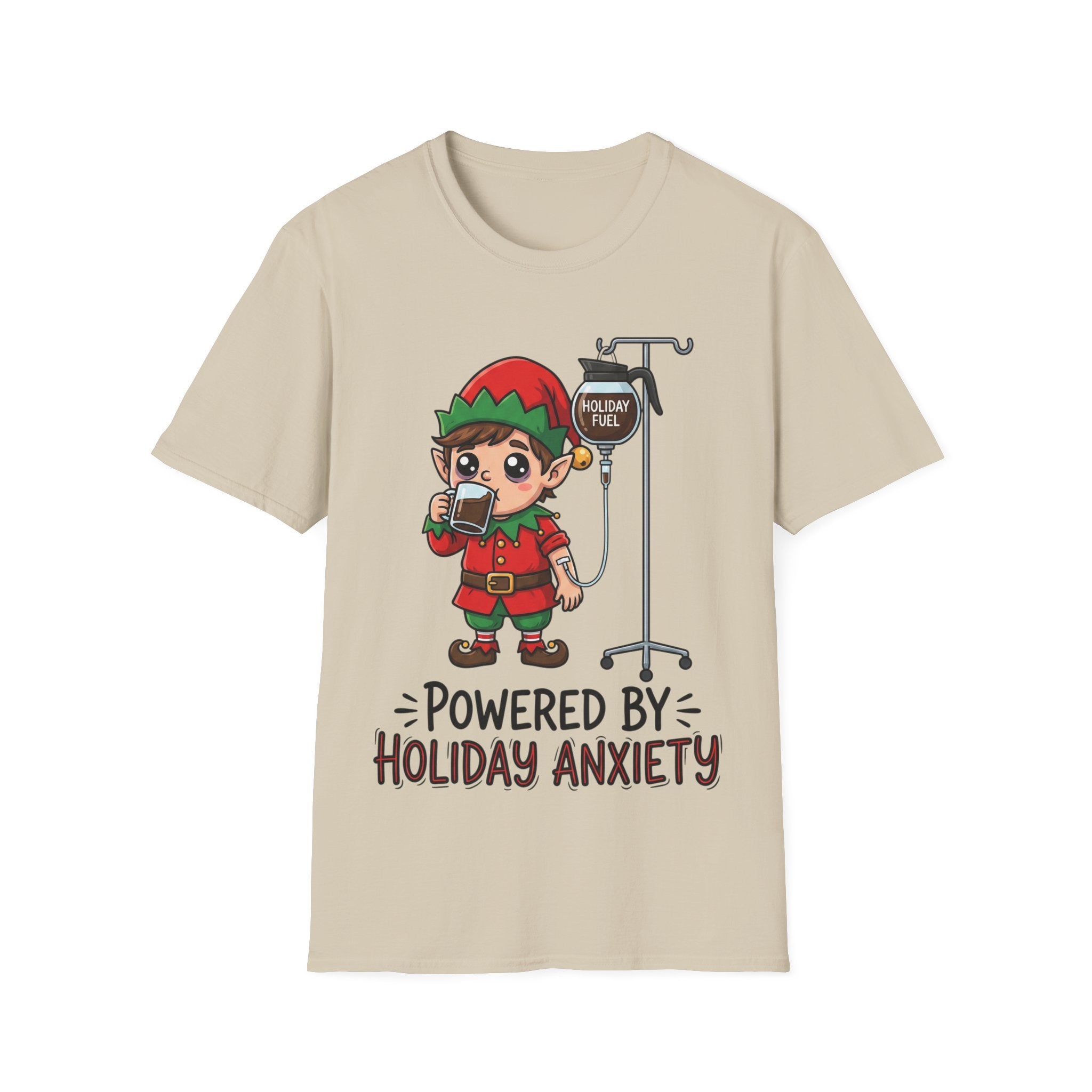 Christmas T-Shirt: Powerd by Holiday Anxiety