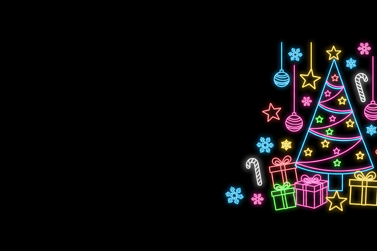 generate christmas season and holidays in neon outline on black background on a horizontal panel from center to right side. leave left side empty for description